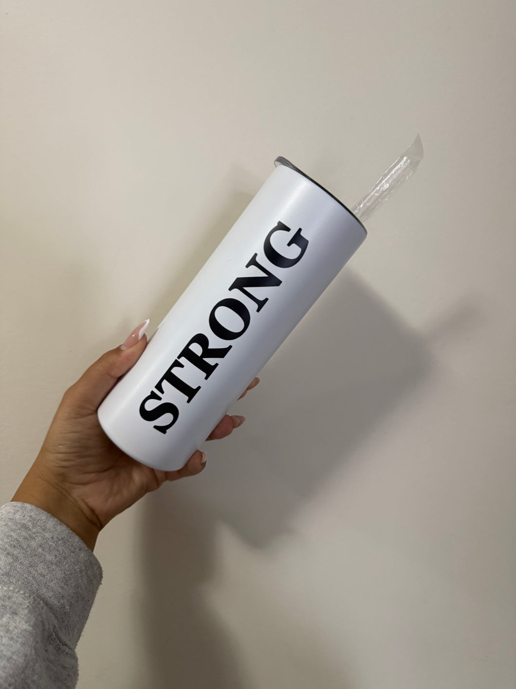 STRONG/WORTHY/POWERFUL Tumbler
